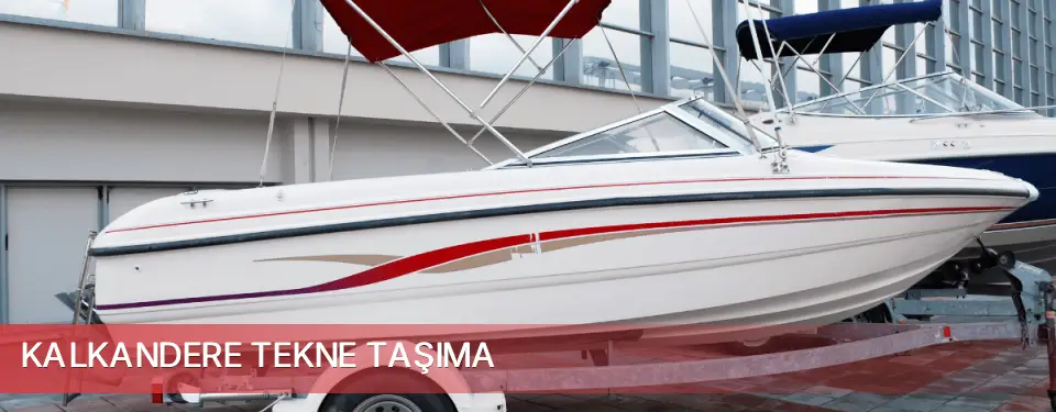 Kalkandere İlçemi Tekne Taşıma